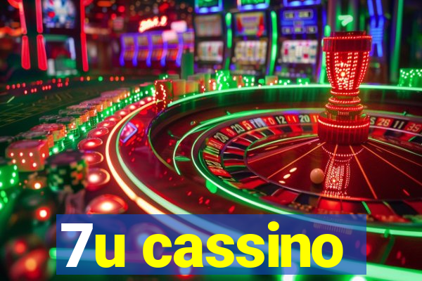 7u cassino